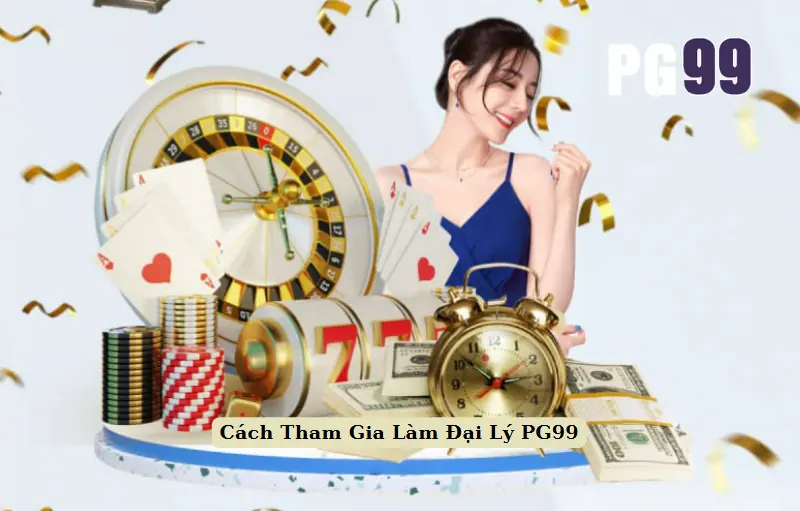 Thông tin tổng quan về đại lý PG99
